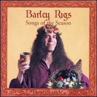 Barley Rigs: Songs of the Season von Brocelïande