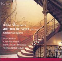 Arthur De Greef: Orchestral Works von Flemish Radio Orchestra