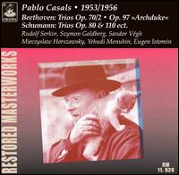 Beethoven: Trios, Op. 70/2; Op. 97 " Archduke"; Schumann: Trios, Op. 80 & 110 von Pablo Casals