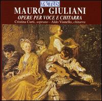Mauro Giuliani: Opere per voce e chitarra von Cristina Curti