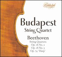 Beethoven: String Quartets Op. 18 No. 2, Op. 18 No. 3, Op. 74 'Harp' von Budapest Quartet