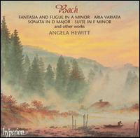 Bach: Fantasia & Fugue in A minor; Aria Variata; Sonata in D major; etc. [Hybird SACD] von Angela Hewitt