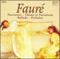 Fauré: Nocturnes; Thème et Variations; Ballade; Préludes von Jean-Philippe Collard