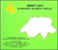 Ernest Levy: Symphony Number Twelve von David Oberg