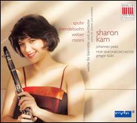 Spohr, Mendelssohn, Weber, Rossini: Works for clarinet & orchestra von Sharon Kam