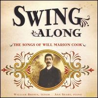 Swing Along: The Songs of Will Marion Cook von Will Marion Cook