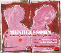 Mendelssohn: Sonates pour violoncelle et piano von Anthony Leroy