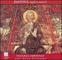 Daniel, Opéra Sacré Medieval von Venance Fortunat Ensemble