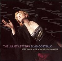 Elvis Costello: The Juliet Letters von Kerry-Anne Kutz