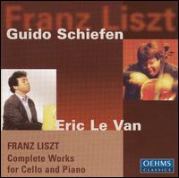 Liszt: Complete Works for Cello & Piano von Various Artists