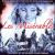 Les Miserables: Musical Highlights from the Hit Movie and Stage Play von Musical Stage Company