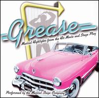 Grease: Musical Highlights from the Hit Movie and Stage Play von Musical Stage Company