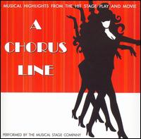 A Chorus Line: Musical Highlights from the Hit Movie and Stage Play von Musical Stage Company