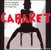 Cabaret: Musical Highlights from the Hit Stage Play and Movie von Musical Stage Company