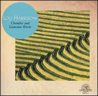 Lou Harrison: Chamber and Gamelan Works von Various Artists