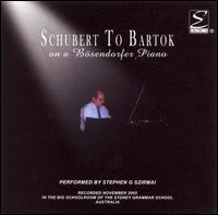 Schubert to Bartok on a Bösendorfer Piano von Stephen G. Szirmai