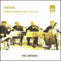 Haydn: String Quartet Opp. 77, 42 & 103 von The Lindsays