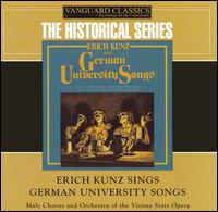 Erich Kunz Sings German University Songs von Erich Kunz