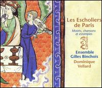 Les Escholiers de Paris von Ensemble Gilles Binchois