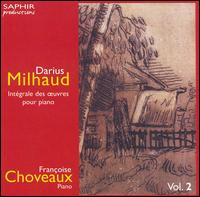 Milhaud: Integrale des œuvres pour piano, Vol. 2 von Francoise Choveaux