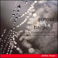 Autour de la harpe von Montreal Chamber Players