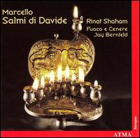 Bendetto Marcello: Salmi di Davide von Rinat Shaham