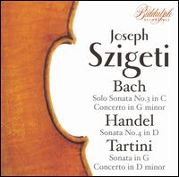 Szigeti Plays J.S. Bach, Handel & Tartini von Joseph Szigeti