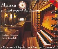 Monza: I nuovi organi del Duomo von Various Artists