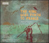 Aulis Sallinen: The King Goes Forth to France von Okko Kamu