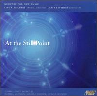At the Still Point von Network for New Music