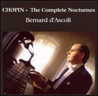 Chopin: The Complete Nocturnes von Bernard D'Ascoli