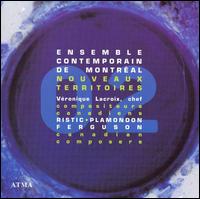 Nouveaux Territoires von Ensemble Contemporain Montréal+