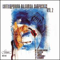 Contemporary Bulgarian Composers, Vol. 2 von Various Artists