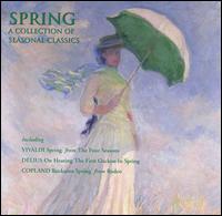 Spring: A Collection of Seasonal Classics von Various Artists