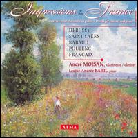 Impressions from France: Works for Clarinet and Piano von Andre Moisan