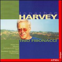 Harvey: Piano Trio; Advaya; Dialogue and Song; Etc. von Trio Fibonacci