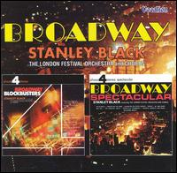 Broadway Blockbusters / Broadway Spectacular von Stanley Black
