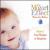 The Mozart Effect - Music for Babies, Vol. 1: From Playtime to Sleepytime von Don Campbell