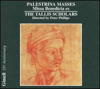 Palestrina Masses: Missa Benedicta es von The Tallis Scholars