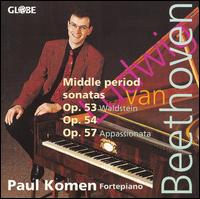 Beethoven: Middle Period Sonatas Op. 53 von Paul Komen