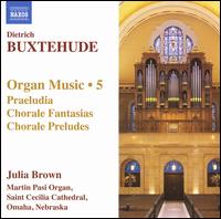Buxtehude: Organ Music 5 von Julia Brown