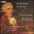 Haydn: The 13 Part-Songs; J. Chr. Fr. Bach: Motet 'Wachet auf ruft uns die Stimme' von Uwe Gronostay