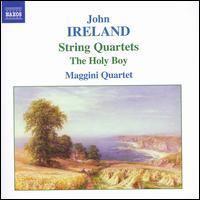Ireland: String Quartets; The Holy Boy von Maggini Quartet