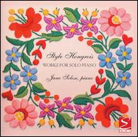 Style Hongrois: Works for Solo Piano von Elu