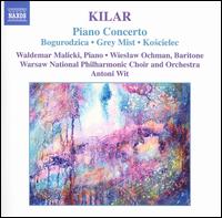 Kilar: Piano Concerto von Waldemar Malicki