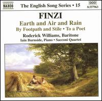 Finzi: Earth and Air and Rain; By Footpath and Stile; To a Poet von Roderick Williams