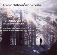 Tchaikovsky: Manfred Symphony von Vladimir Jurowski