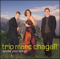 Spread Your Wings von Chagall Trio