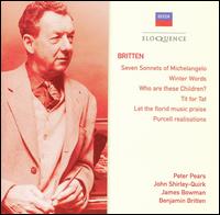 Britten: Seven Sonnets of Michelangelo; Winter Words; Who are these Children; etc. von Benjamin Britten