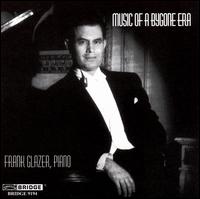 Music of a Bygone Era von Frank Glazer